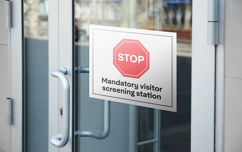 Temporary sign for visitor screening